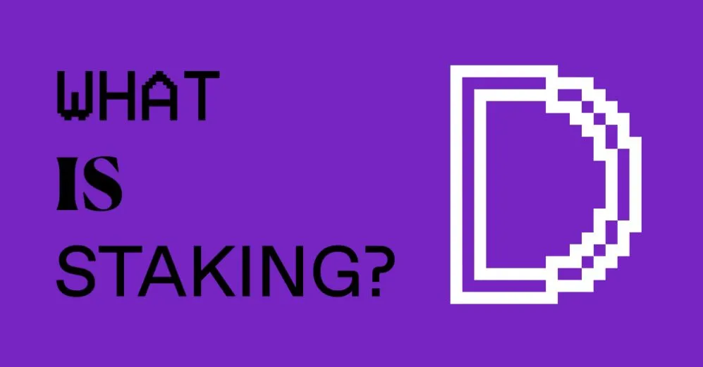 WHAT IS STAKING? Dapixel